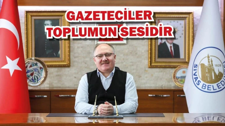 Bilgin: Gazeteciler  toplumun sesidir