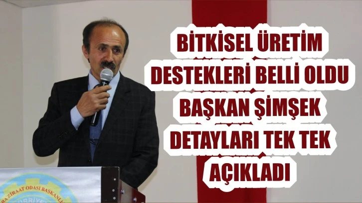 Bitkisel Üretim  Destekleri Belli Oldu!  Şimşek Detayları Tek Tek Açıkladı 