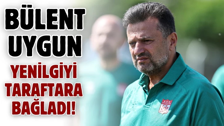 Bülent Uygun Yenilgiyi Taraftara Bağladı