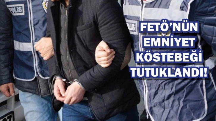 FETÖ'nün Emniyet Köstebeği Tutuklandı! 