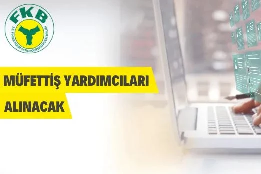 Fiskobirlik Müfettiş Yardımcısı Alacak