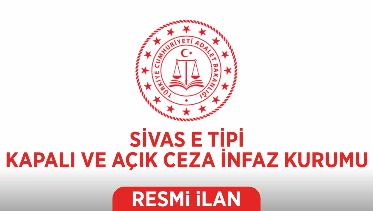 SİVAS E TİPİ KAPALI VE AÇIK CEZA İNFAZ KURUMU