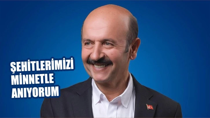 Şehitlerimizi  Minnetle Anıyorum