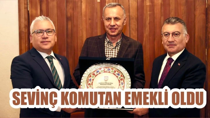 Sevinç Komutan Emekli Oldu