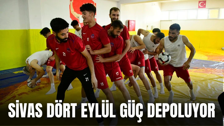 Sivas Dört Eylül Güç Depoluyor