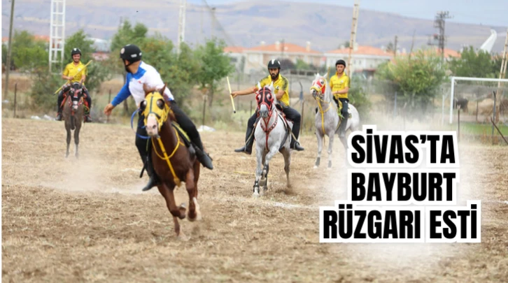 Sivas’ta Bayburt Rüzgarı Esti