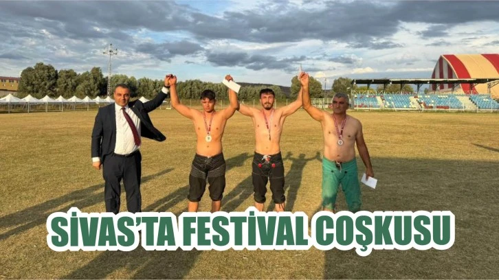 Sivas'ta Festival Coşkusu