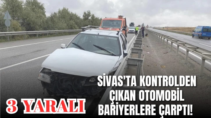 Sivas'ta Kontrolden Çıkan Otomobil Bariyerlere Çarptı! 