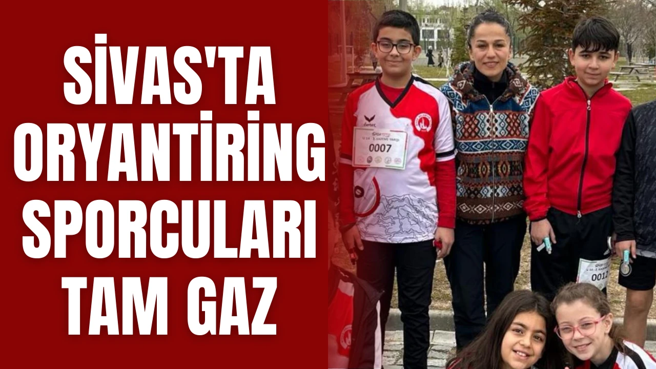 Sivas'ta Oryantiring Sporcuları Tam Gaz