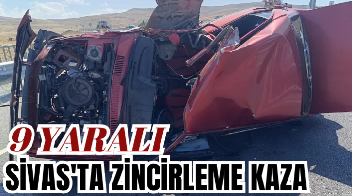 Sivas'ta Zincirleme Kaza: 9 Yaralı 