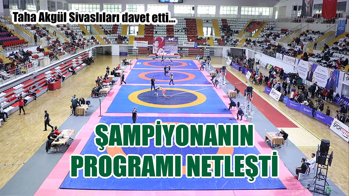 Sivas’taki Şampiyonanın Programı Netleşti