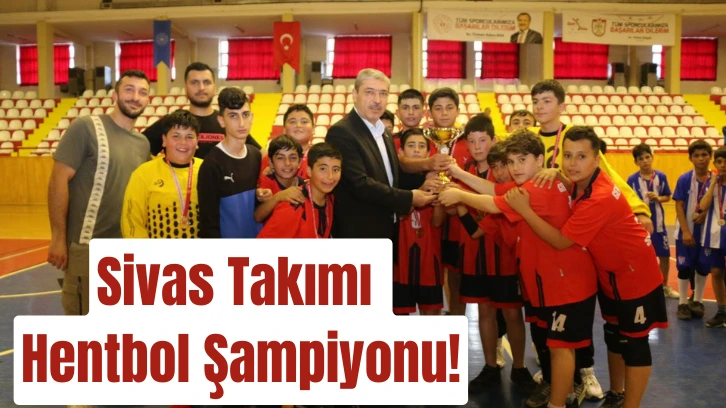 Sivas Takımı Hentbol Şampiyonu!