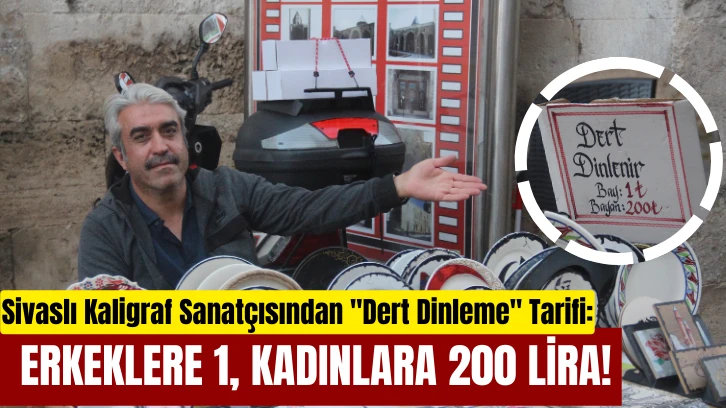 Sivaslı Kaligraf Sanatçısından "Dert Dinleme" Tarifi: Erkeklere 1, Kadınlara 200 Lira!