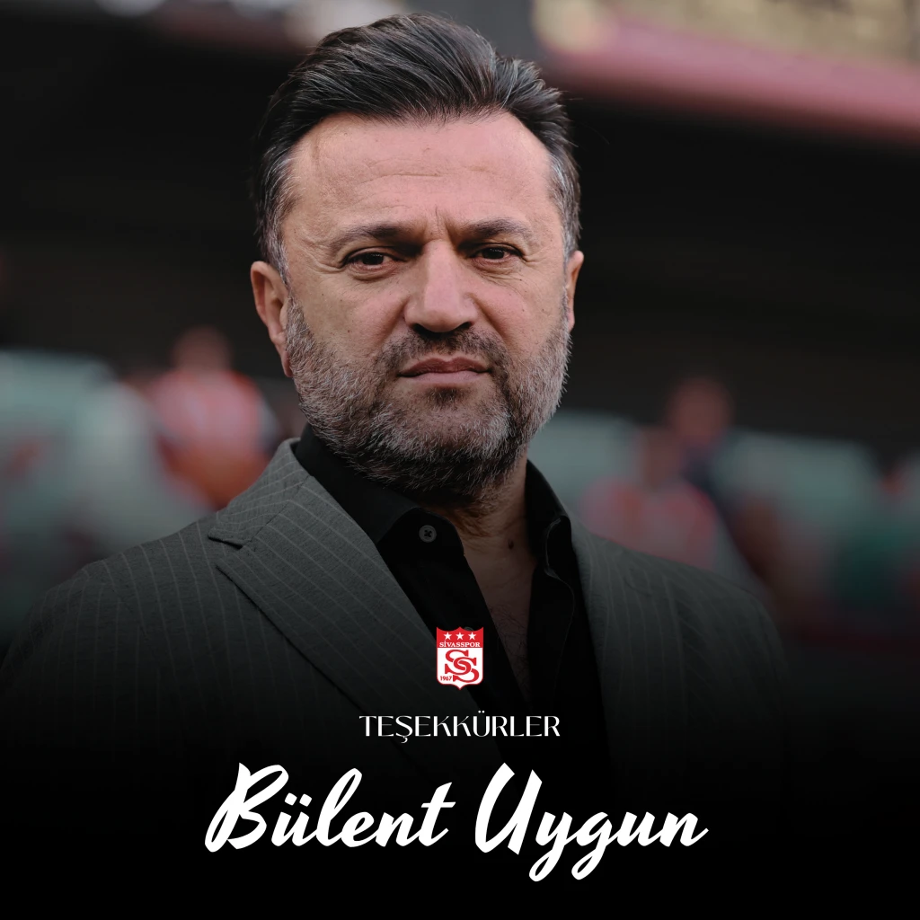 Sivasspor Resmen Duyurdu: Bülent Uygun'la Yollar Ayrıldı 