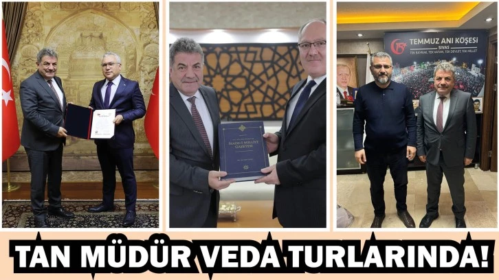 Tan Müdür Veda Turlarında