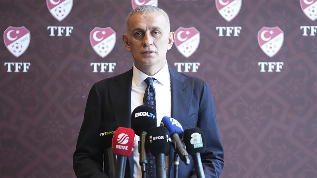 TFF Başkanı Hacıosmanoğlu'ndan Fenerbahçe Açıklaması 