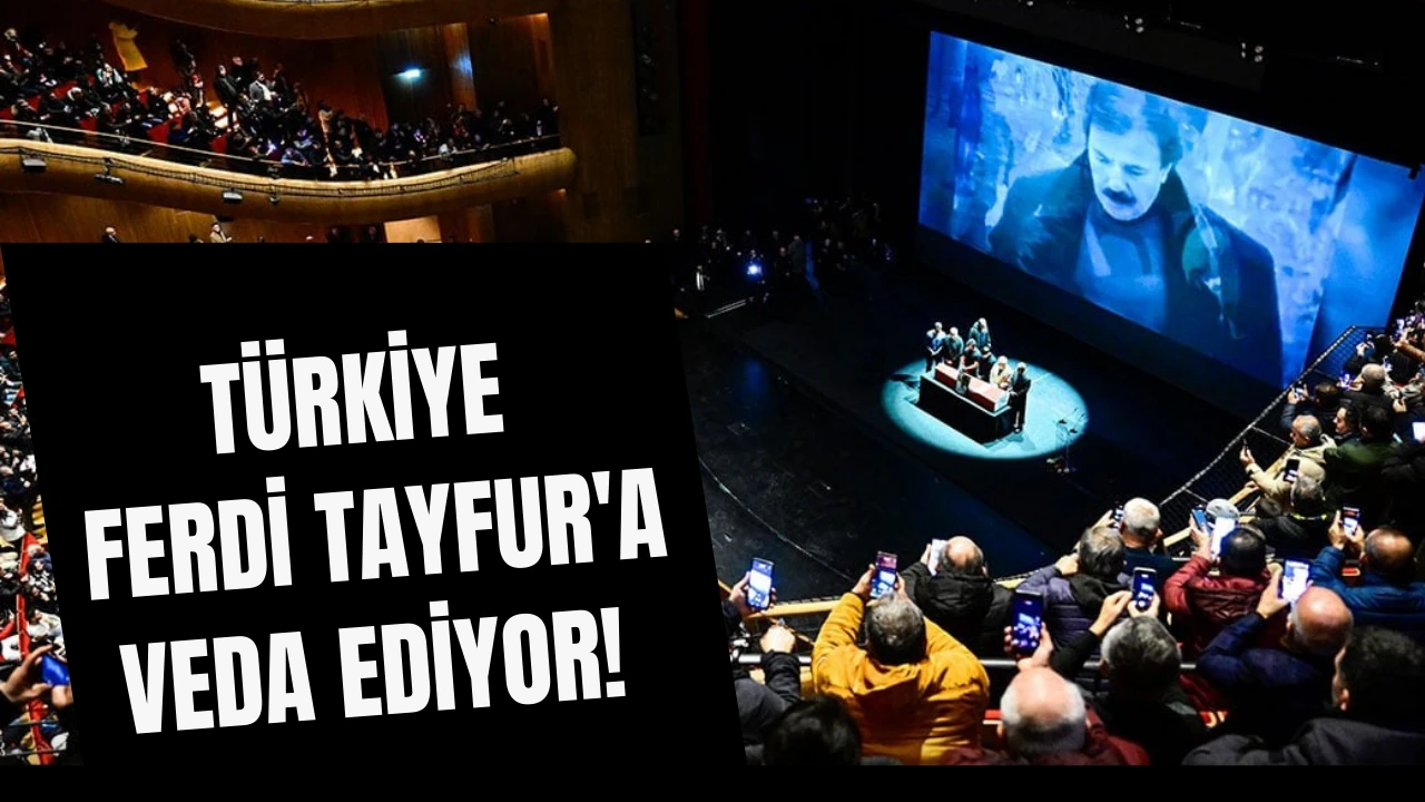 Türkiye Ferdi Tayfur'a Veda Ediyor! 