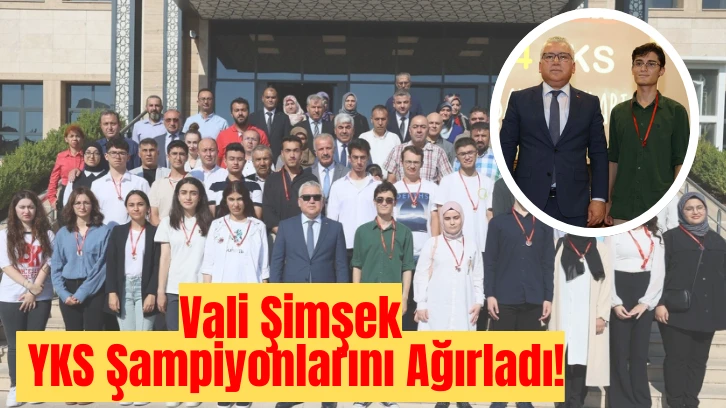 Vali Şimşek YKS Şampiyonlarını Ağırladı!