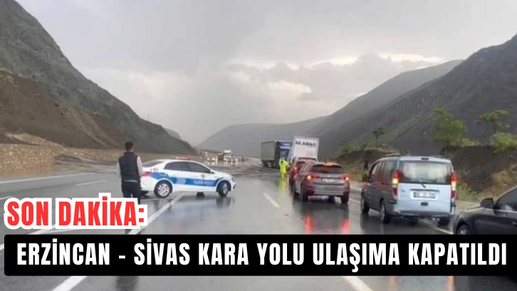 Erzincan - Sivas Kara Yolu Ulaşıma Kapatıldı 