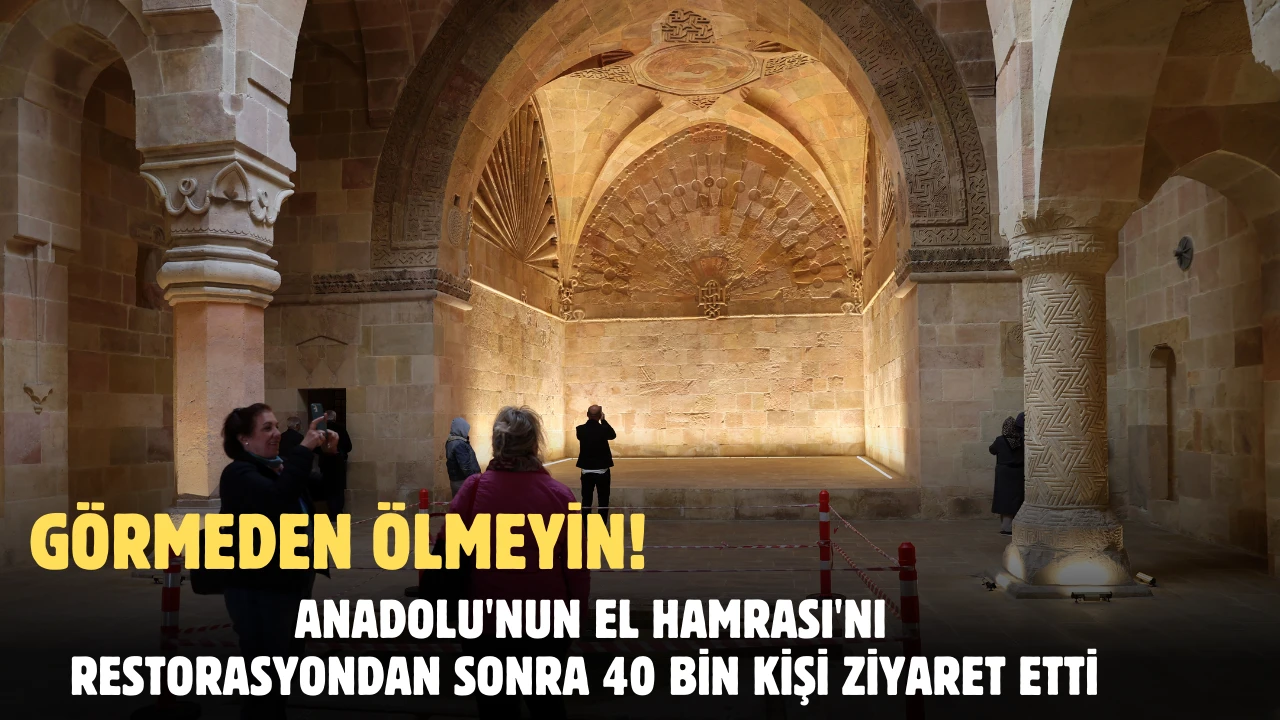 Görmeden Ölmeyin! Anadolu'nun El Hamrası'nı Restorasyondan Sonra 40 Bin Kişi Ziyaret Etti 