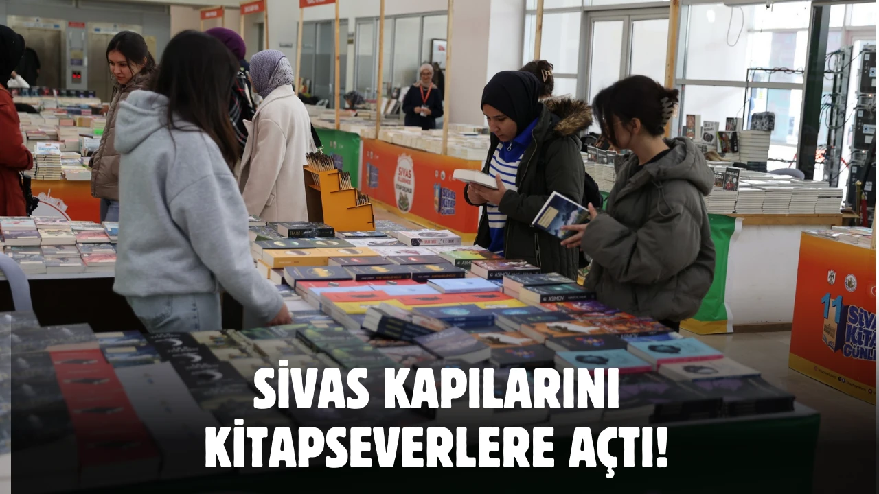 Sivas Kapılarının Kitapseverlere Açtı!