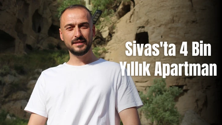 Sivas'ta 4 Bin Yıllık Apartman