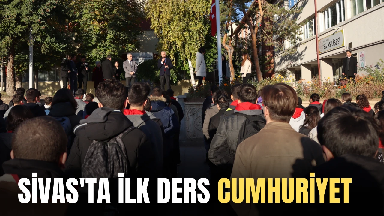 Sivas'ta İlk Ders  Cumhuriyet