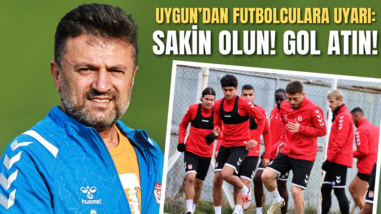 Sivasspor'da Bülent Uygun Futbolcuları Uyardı