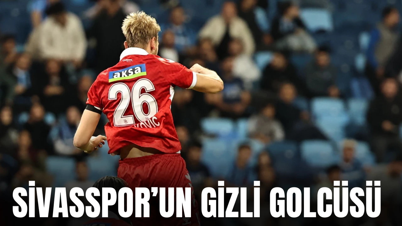 Sivasspor’un Gizli Golcüsü