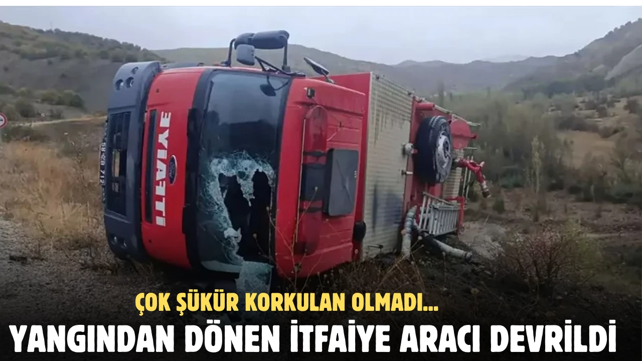 Yangından Dönen İtfaiye Aracı Devrildi