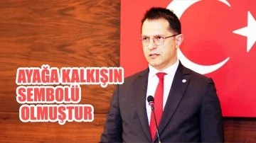 Ayağa Kalkışın Sembolü Olmuştur