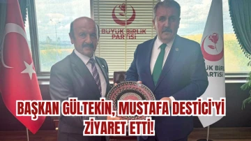 Başkan Gültekin, Mustafa Destici'yi Ziyaret Etti! 