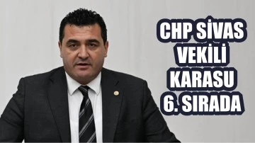 CHP Sivas Vekili  Karasu 6. Sırada