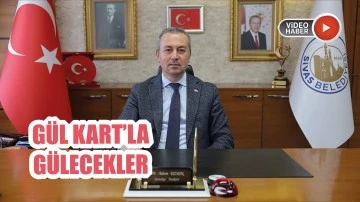 Gül Kart'la Gülecekler