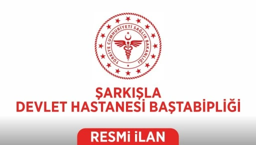 ŞARKIŞLA DEVLET HASTANESİ BAŞTABİPLİĞİ