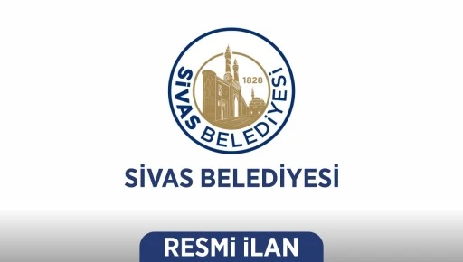 SİVAS BELEDİYE BAŞKANLIĞINDAN