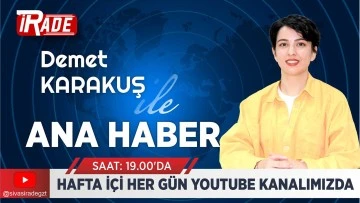 İrade Ana Haber Bülteni Karşınızda 