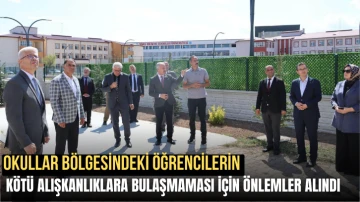 Okullar Bölgesindeki Öğrencilerin Kötü Alışkanlıklara Bulaşmaması için Önlemler Alındı