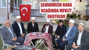 Şehidimizin Baba Ocağında Mevlit Okutuldu