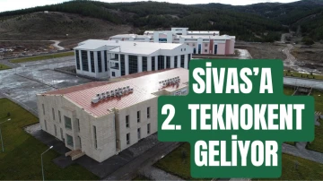 Sivas’a 2. Teknokent Geliyor