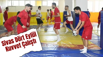 Sivas Dört Eylül Kuvvet Çalıştı