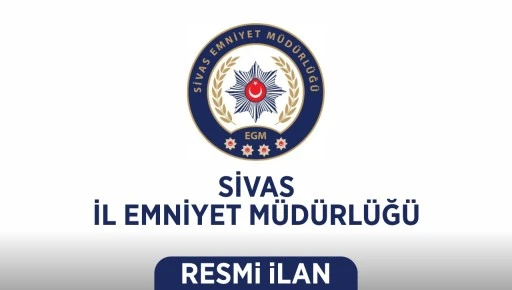 SİVAS İL EMNİYET MÜDÜRLÜĞÜ