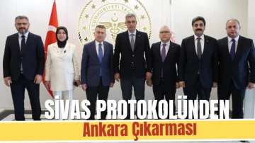 Sivas Protokolünden Ankara Çıkarması