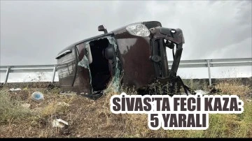 Sivas'ta Feci Kaza: 5 Yaralı
