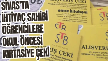 Sivas’ta İhtiyaç Sahibi Öğrencilere Okul Öncesi Kırtasiye Çeki