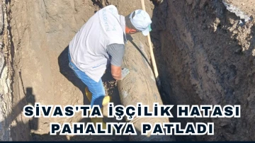 Sivas'ta İşçilik Hatası Pahalıya Patladı 