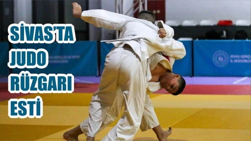 Sivas’ta Judo Rüzgarı Esti