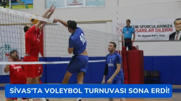 Sivas'ta Voleybol Turnuvası Sona Erdi!