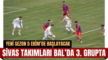 Sivas Takımları Bal’da 3. Grupta