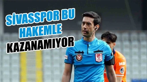 Sivasspor Bu Hakemle Kazanamıyor